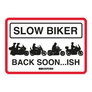 Oxford Garage Metal Sign: "Slow Biker Back Soon…ISH" - Image 1