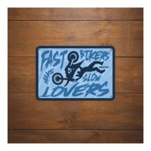Oxford Garage Metal Sign: "Fast Bikers Make Slow Lovers" - Image 2