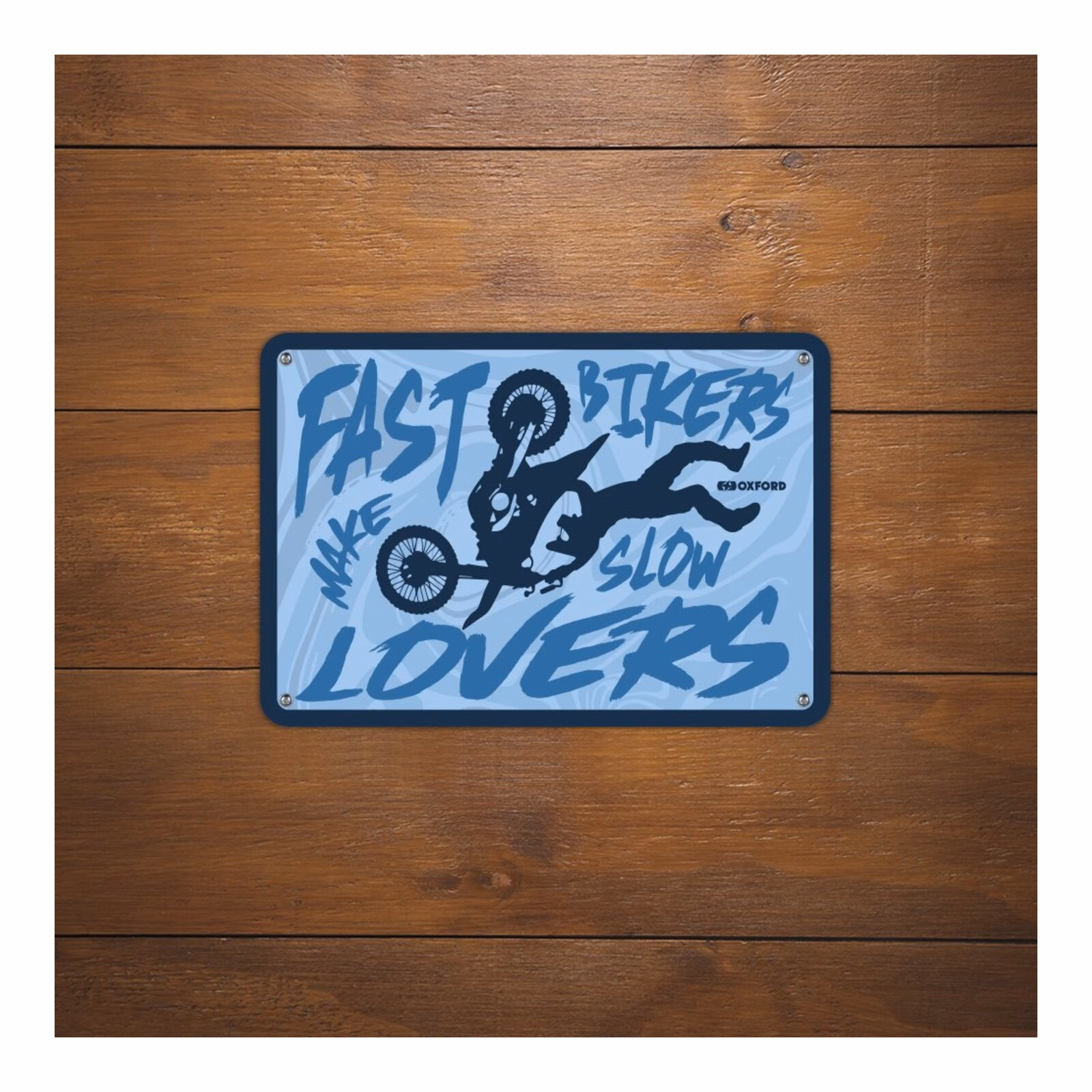 Oxford Garage Metal Sign: "Fast Bikers Make Slow Lovers" - Image 2