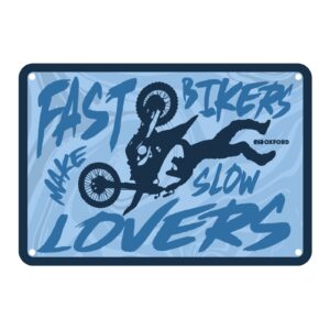 Oxford Garage Metal Sign: "Fast Bikers Make Slow Lovers" - Image 1