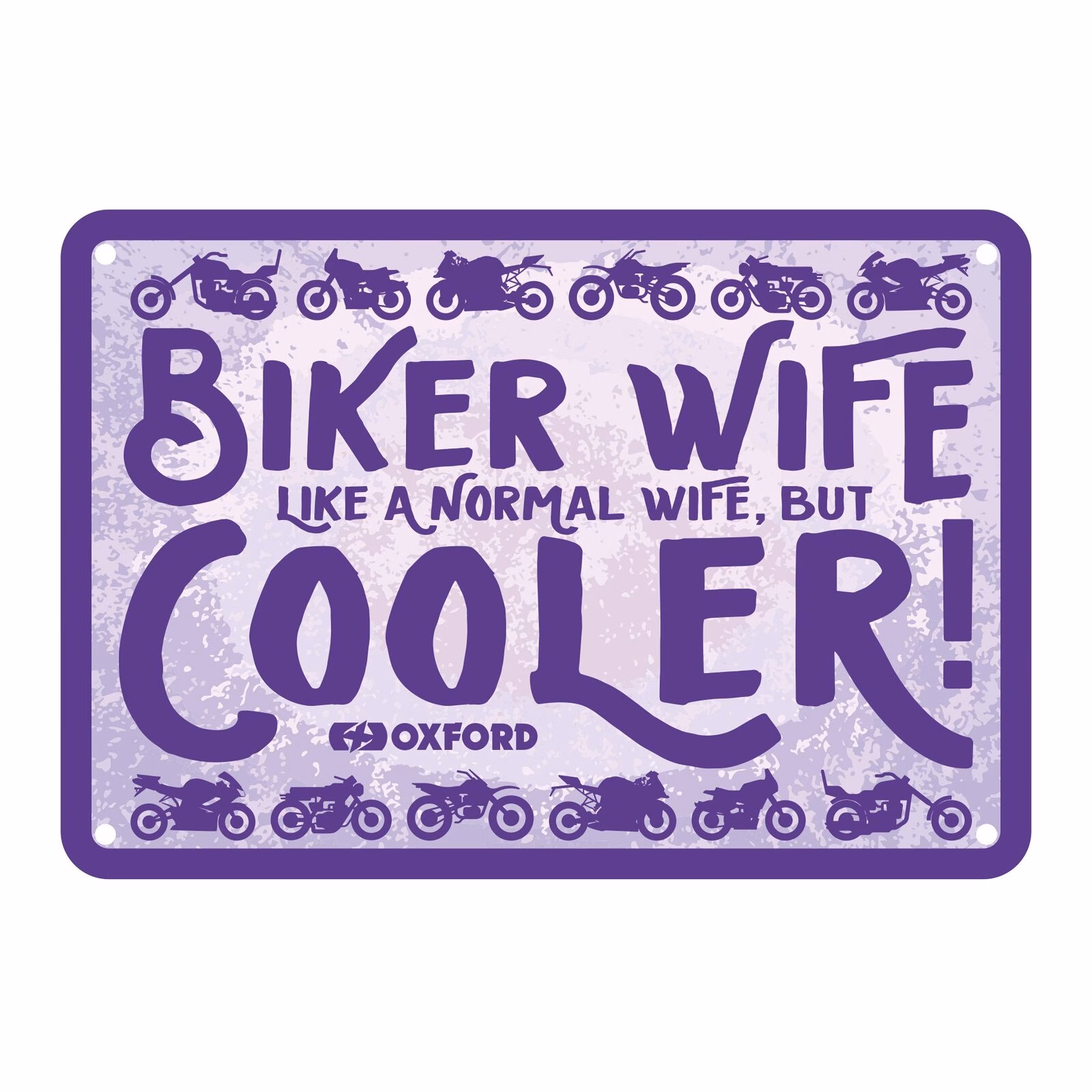Oxford Garage Metal Sign: "Biker Wife Cooler" - Image 1