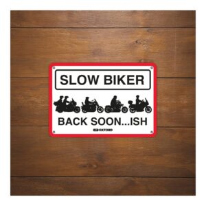 Oxford Garage Metal Sign: "Slow Biker Back Soon…ISH" - Image 2