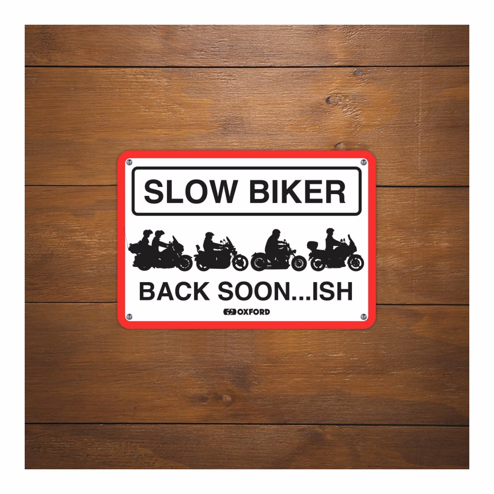Oxford Garage Metal Sign: "Slow Biker Back Soon…ISH" - Image 2