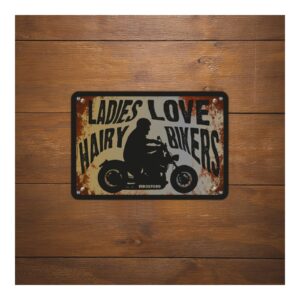 Oxford Garage Metal Sign: "Ladies Love Hairy Bikers" - Image 2