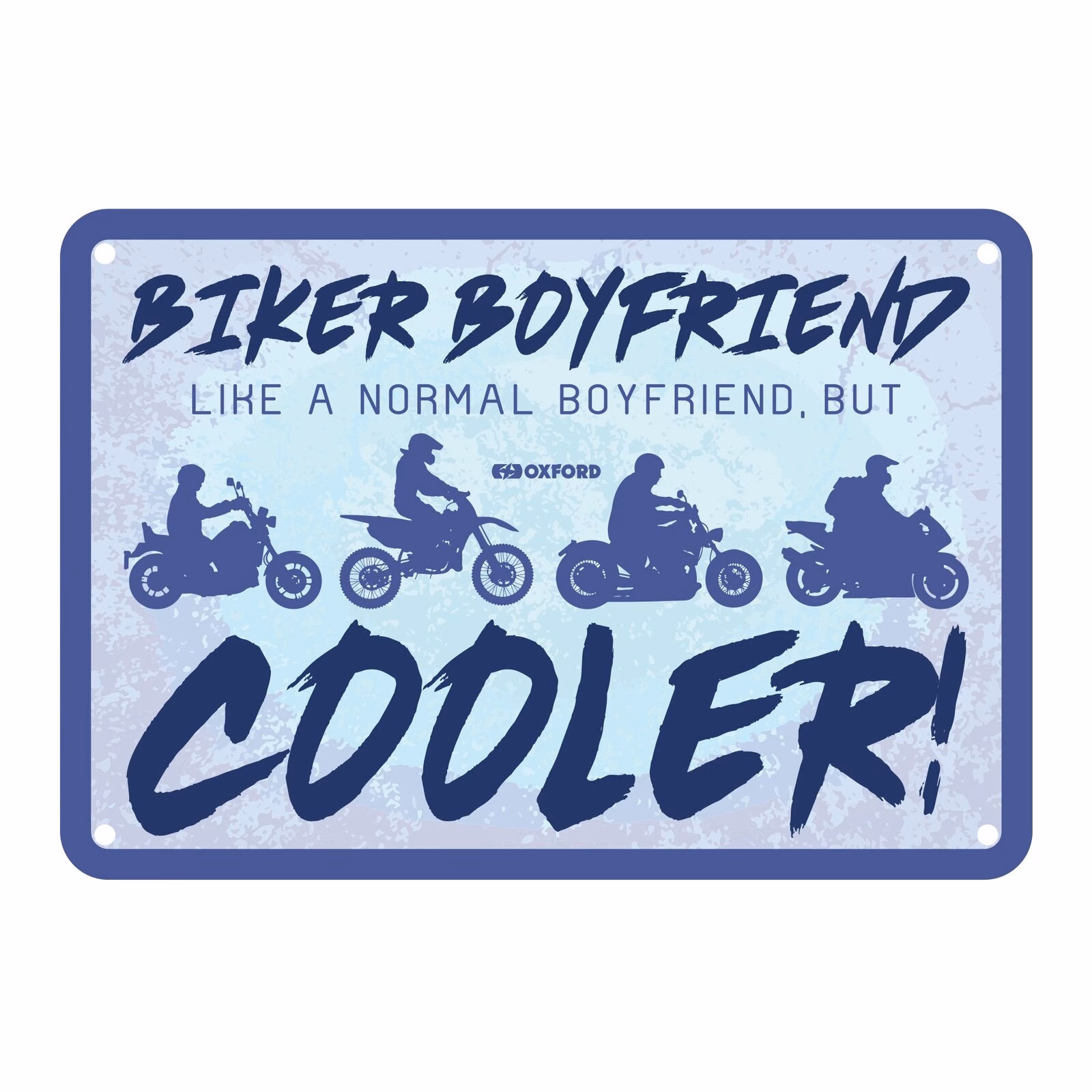 Oxford Garage Metal Sign: "Biker Boyfriend Cooler" - Image 1